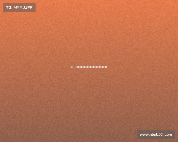 NBA篮球赛事直播中心激情开启实时精彩对决呈现